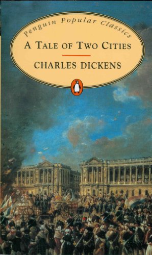 A tale of two cities (penguin popular classics)