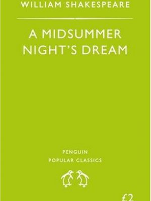 A midsummer night's dream (penguin popular classics)