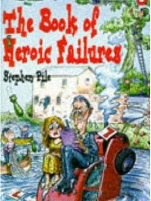 Book of heroic failures (penguin longman penguin readers)