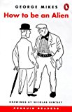 How to be an alien (penguin longman penguin readers)