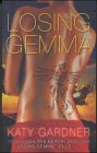 9780141012735_losing-gemma_front-1.jpg Losing gemma