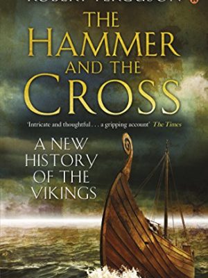 Hammer and the cross: a new history of the vikings