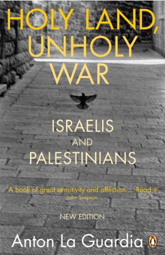 Holy land, unholy war: israelis and palestinians