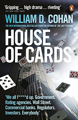 House of cards: how wall street's gamblers broke capitalism