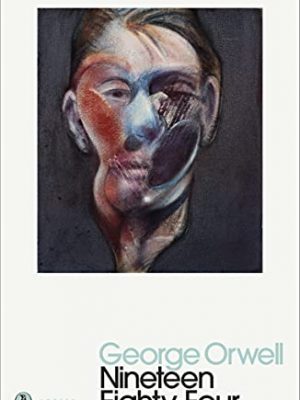 Nineteen eighty four (penguin modern classics)