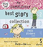 My completely best story collection. lauren child