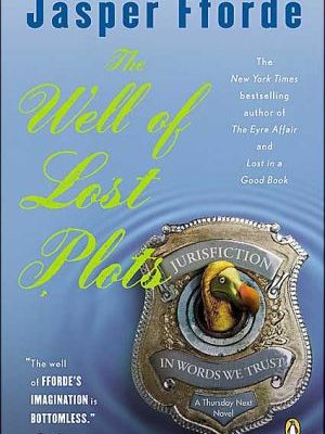 9780143034353_the-well-of-lost-plots-thursday-next-series_front-1.jpg The well of lost plots (thursday next series)