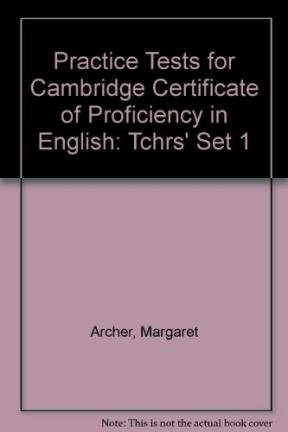 Practice tests for cambridge certificate of proficiency in english: set one: teacher's edition (practice tests for cambridge certificate of proficiency in english)