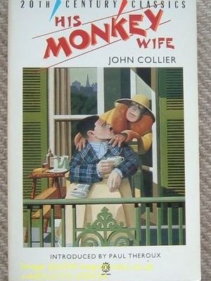 His monkey wife (twentieth century classics)