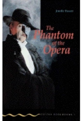 Oxford bookworms 1: phantom of the opera