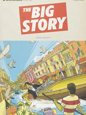 9780194244077_dominoes-starter-the-big-story_front-1.jpg Dominoes starter: the big story