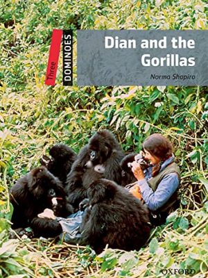 Dominoes, new edition: level 3: 1,000-word vocabulary dian and the gorillas (dominoes; level three)