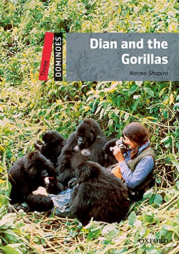 Dominoes, new edition: level 3: 1,000-word vocabulary dian and the gorillas (dominoes; level three)