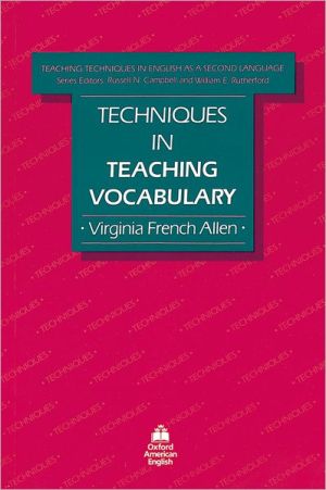 Techniques in teaching vocabulary (teaching techniques in english as a second language)