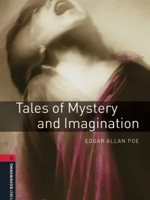 Oxford bookworms 3. tales of mystery and imagination digital pack