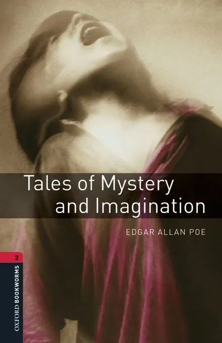 Oxford bookworms 3. tales of mystery and imagination digital pack