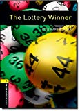 Oxford bookworms library: the lottery winner: level 1: 400-word vocabulary (oxford bookworms library: stage 1)