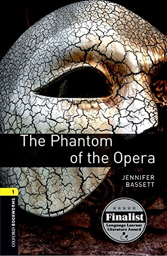 Oxford book wormsrary 1: phan tom of the opera 3e