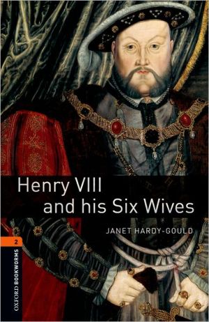 9780194790628_henry-viii-six-wives-oxford-bookworms-library_front-4.jpg Henry viii & six wives (oxford bookworms library)