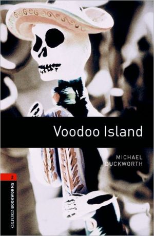 9780194790758_oxford-bookworms-library-voodoo-island-level-2-700-word-vocabulary-oxford-bookworms-elt_front-1.jpg Oxford bookworms library: voodoo island: level 2: 700-word vocabulary (oxford bookworms elt)