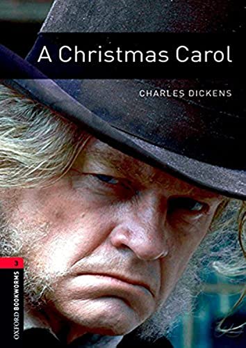 A christmas carol + cd (oxford bookworms library. classics. stage 3)