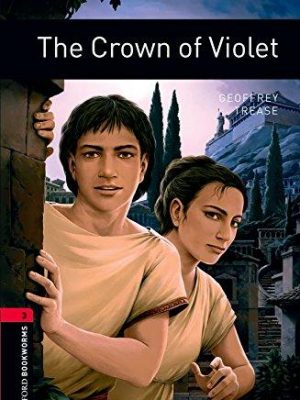 Oxford bookworms 3. the crown of violet