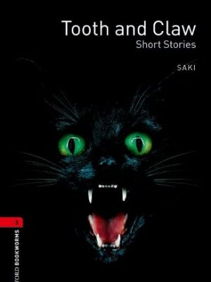 Oxford bookworms library: tooth and claw: level 3: 1000 headwords (oxford bookworms elt)