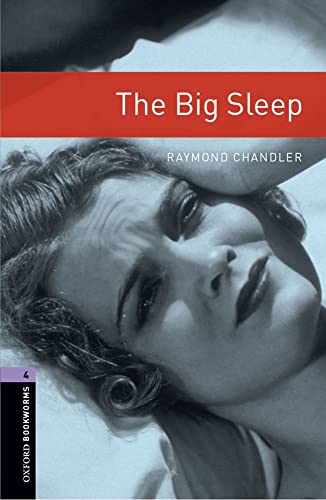 Oxford bookworms library: level 4:: the big sleep (oxford bookworms library)