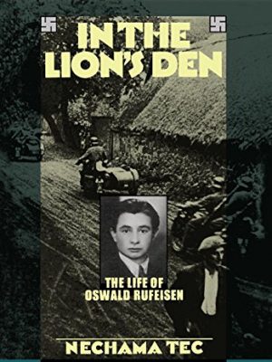 In the lion's den: the life of oswald rufeisen