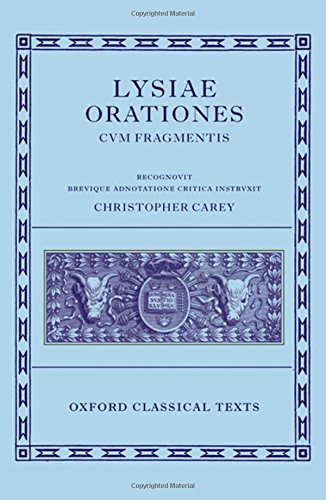 Lysiae orationes cum fragmentis (oxford classical texts)