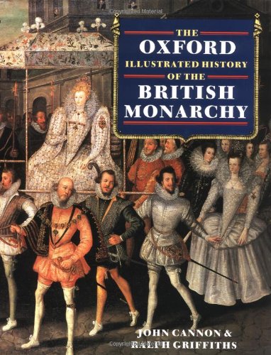 The oxford illustrated history of the british monarchy (oxford illustrated histories)