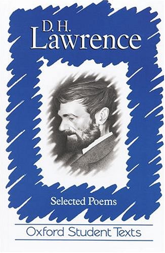 D.h.lawrence: selected poems (oxford student texts)