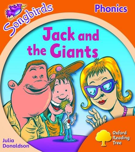 Oxford reading tree: stage 6: songbirds: jack and the giants
