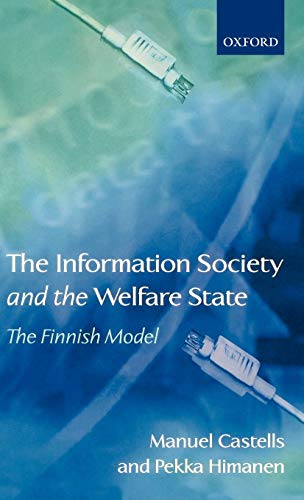 The information society and the welfare state: the finnish model (sitra (series), 233.)
