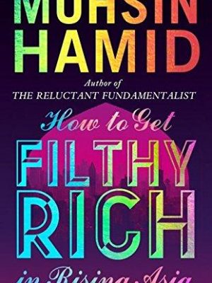 How to get filthy rich in rising asia