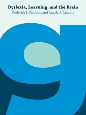 Dyslexia, learning, and the brain (mit press)