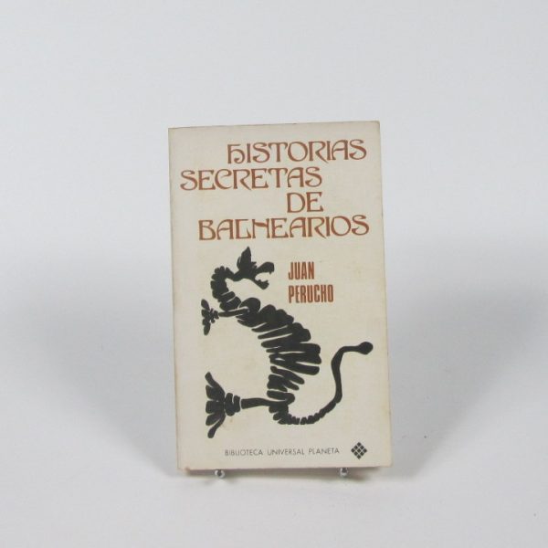 9780298341979_historias-secretas-de-balnearios_front-1.jpg Historias secretas de balnearios