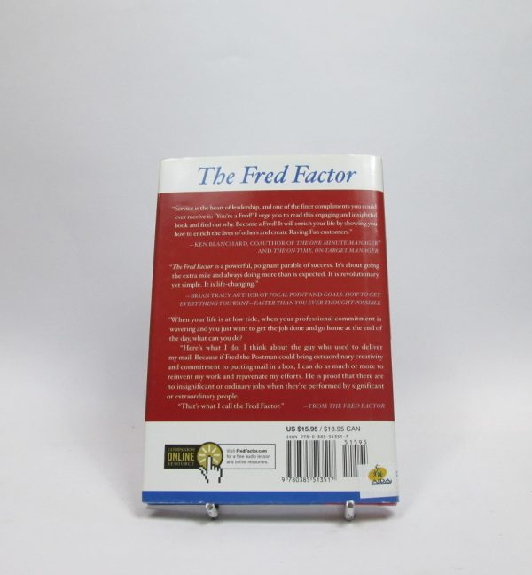 The fred factor: ponerle pasion a lo que usted hace puede convertir lo ordinario en lo extraordinario
