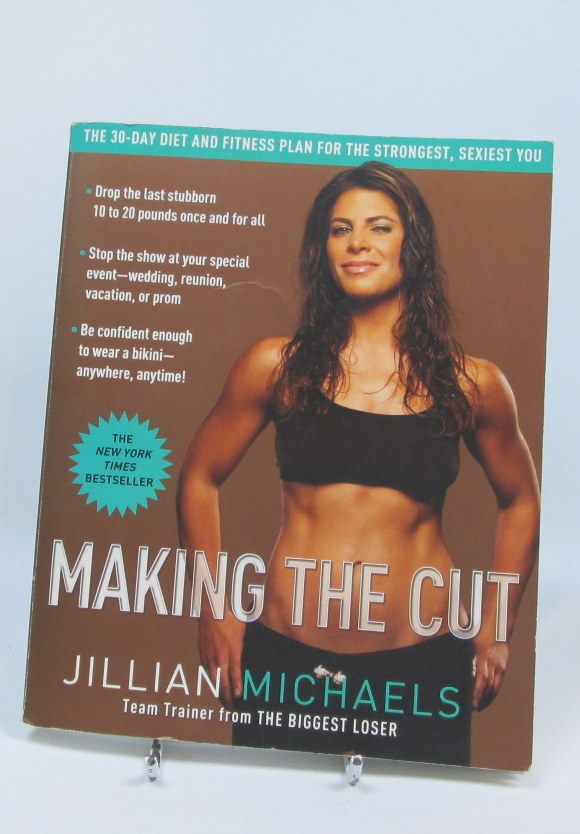 Making the cut: the 30-day diet and fitness plan for the strongest, sexiest you