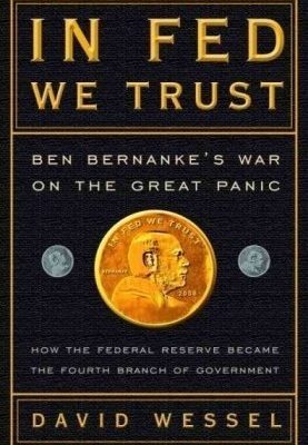 In fed we trust: ben bernanke's war on the great panic