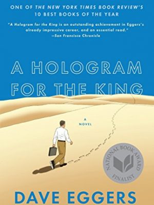 A hologram for the king: a novel