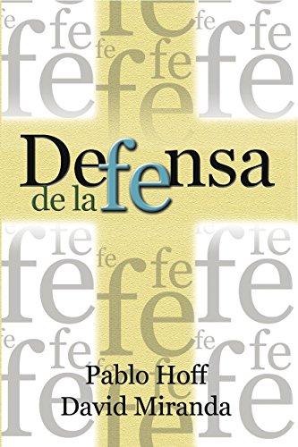 Defensa de la fe (spanish edition)