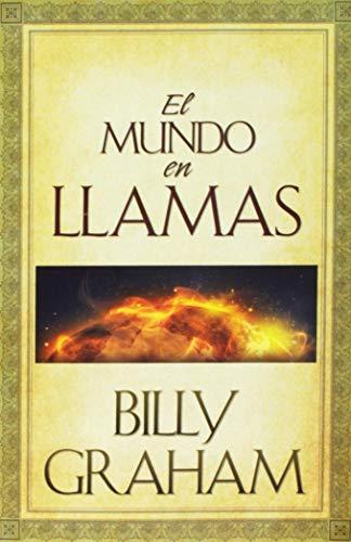 9780311460915_el-mundo-en-llamasworld-aflame_front-1.jpg El mundo en llamas/world aflame