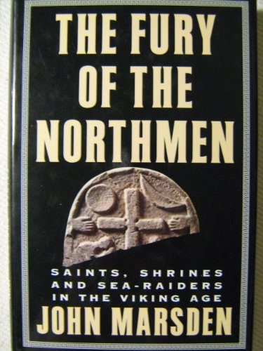 9780312130800_the-fury-of-the-northmen-saints-shrines-and-sea-raiders-in-the-viking-age-ad-793-878_front-3.jpg The fury of the northmen: saints, shrines and sea-raiders in the viking age ad 793-878