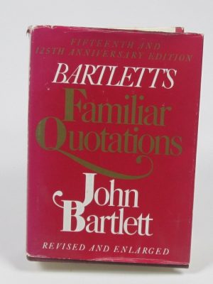 Bartlett's familiar quotes