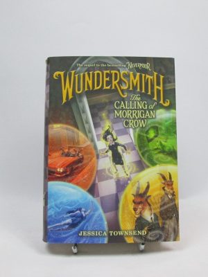 Wundersmith: the calling of morrigan crow (nevermoor #2)