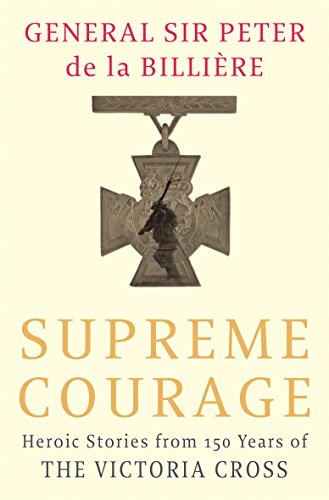 Supreme courage : heroic stories from 150 years of the vc