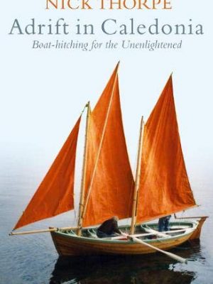 Adrift in caledonia: boat-hitching for the unenlightened