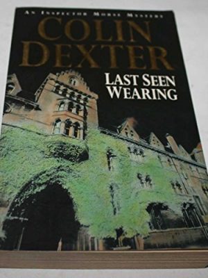 9780330251488_last-seen-wearing_front-1.jpg Last seen wearing