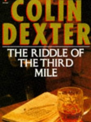 9780330283922_the-riddle-of-the-third-mile_front-1.jpg The riddle of the third mile